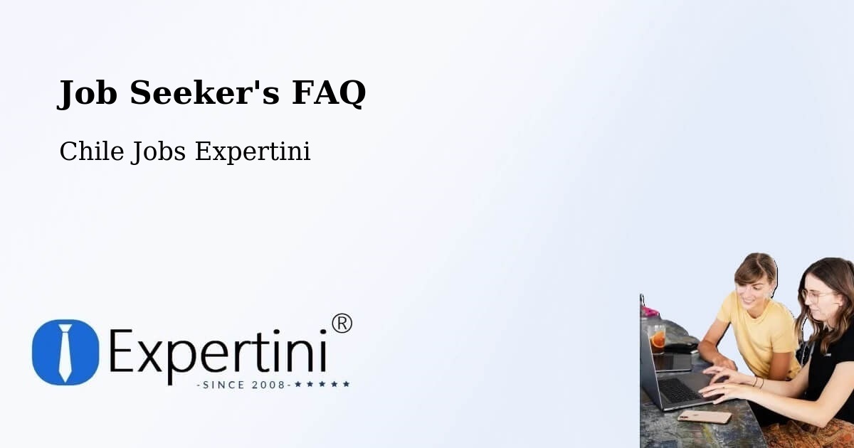 Job Seeker FAQ – Peumo - Chile Jobs Expertini