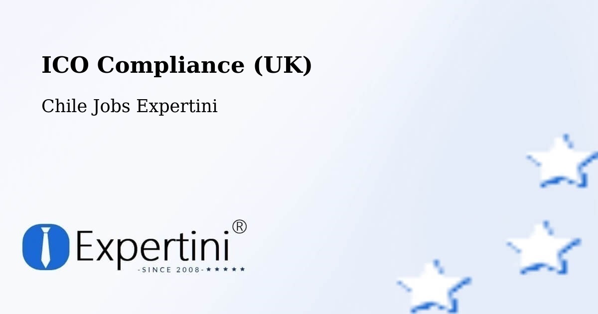 UK Data Protection & ICO Compliance – Peumo - Chile Jobs Expertini
