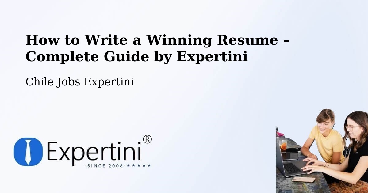 Resume Writing Guide for Job Seekers – Peumo - Peumo, Chile Jobs Expertini