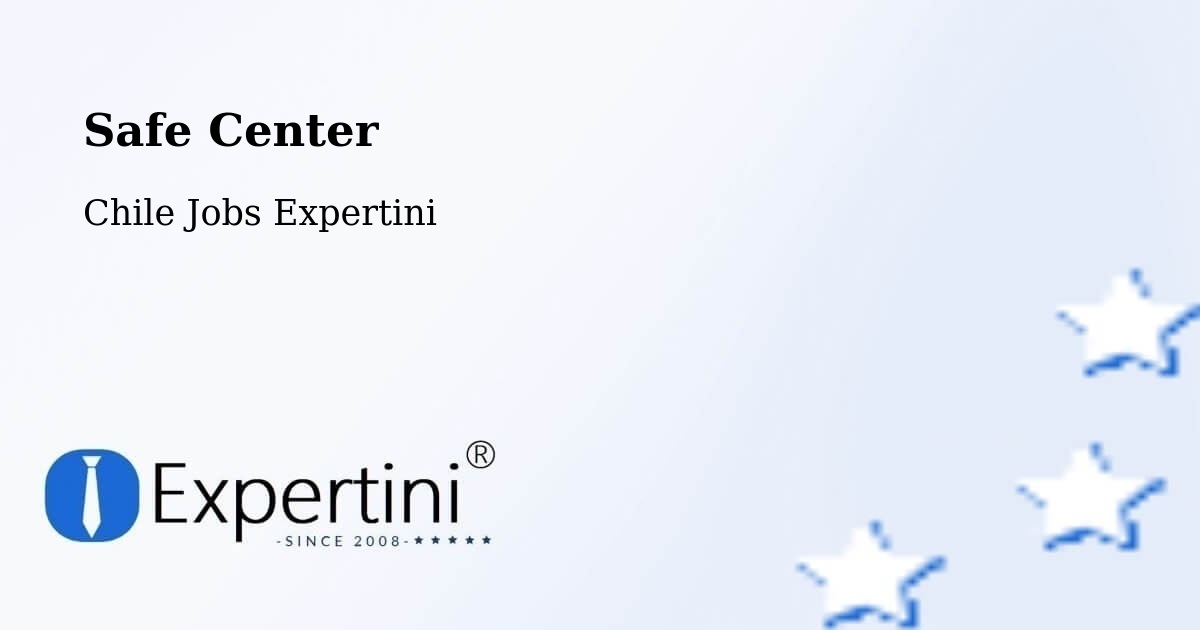 Safety Center – Peumo - Chile Jobs Expertini