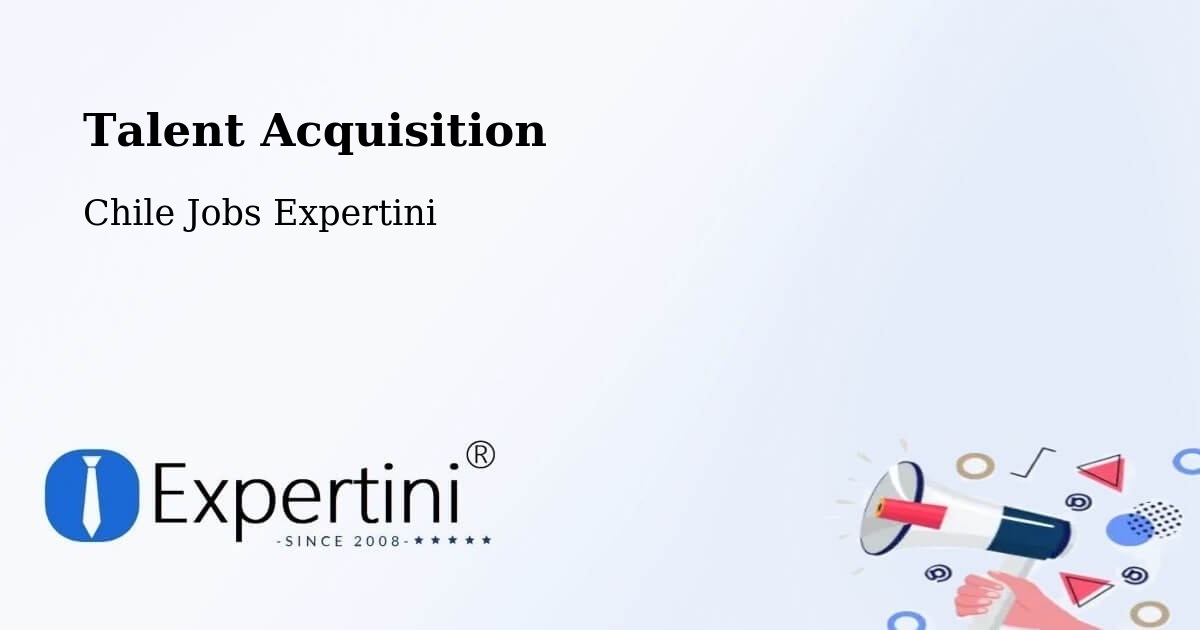 Post Jobs & Find Candidates in Peumo – Talent Acquisition Solutions - Chile Jobs Expertini