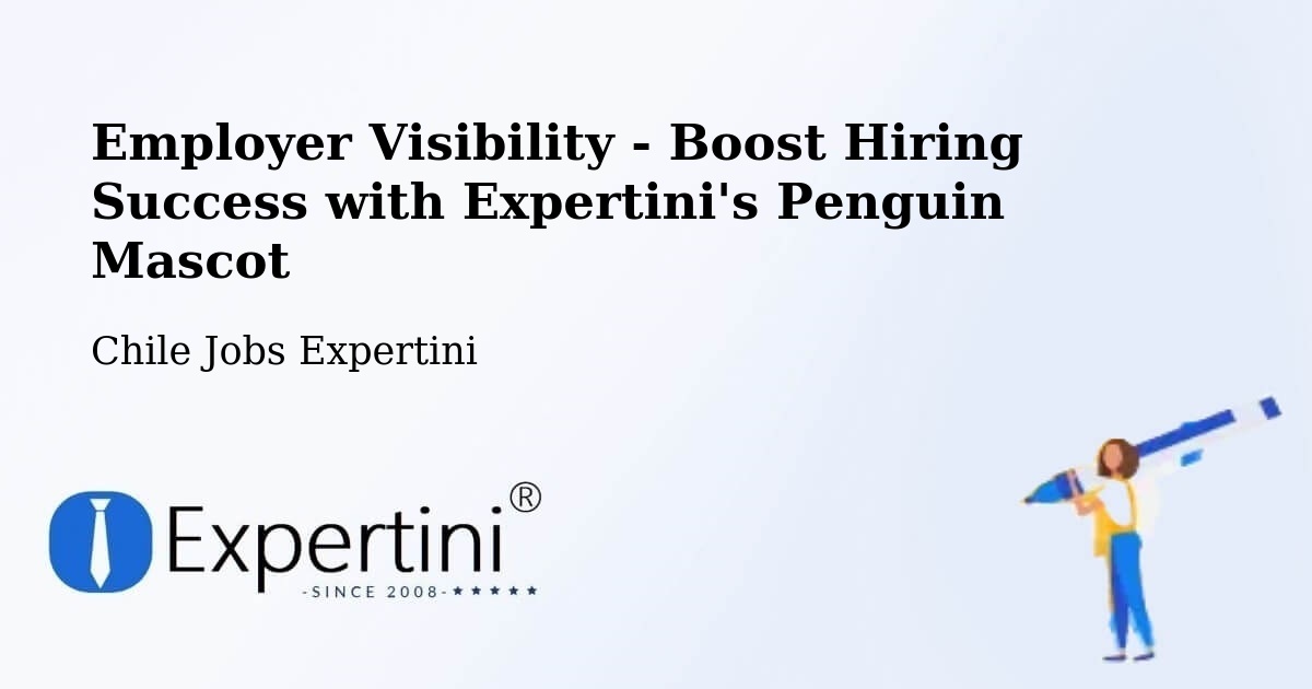 CV and Resume Visibility Optimization – Peumo - Chile Jobs Expertini